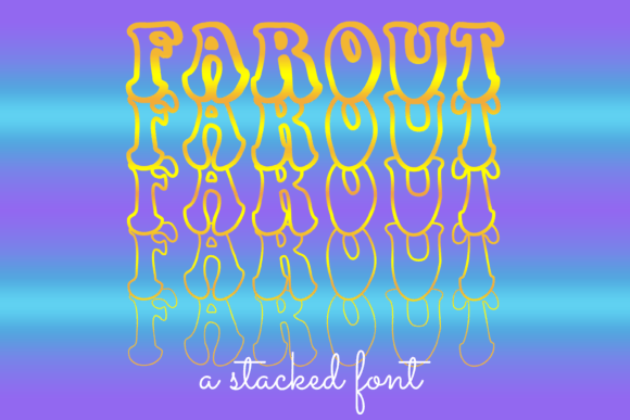 Far Out Font: A Display Typeface for Dynamic Web Design