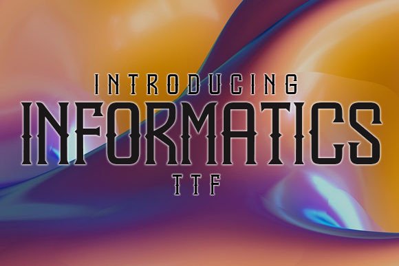 Informatics: A Futuristic Typeface for Modern Web Design