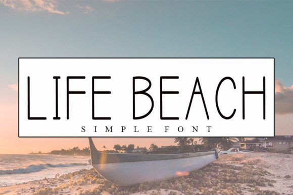 Life Beach: A Stylish Display Font for Web Designers
